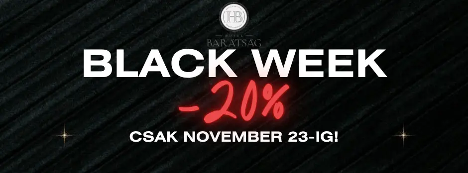 Black Week akció 20% kedvezménnyel a Hotel Barátságban Hajdúszoboszlón